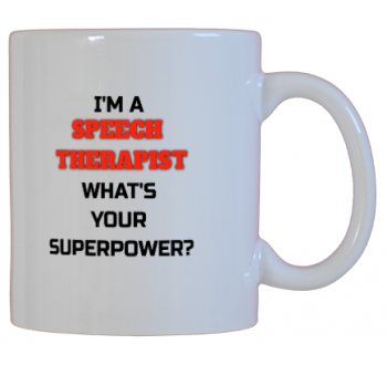 I am a Speech Therapist What's Your Superpower?